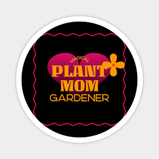 Plant Mom design Magnet